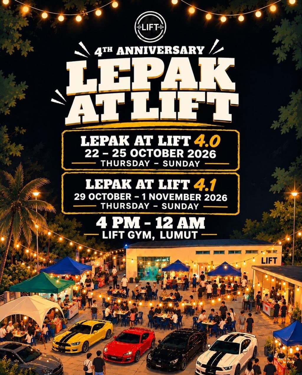 Lepak at LIFT 4.1 (4th Anniversary) event poster