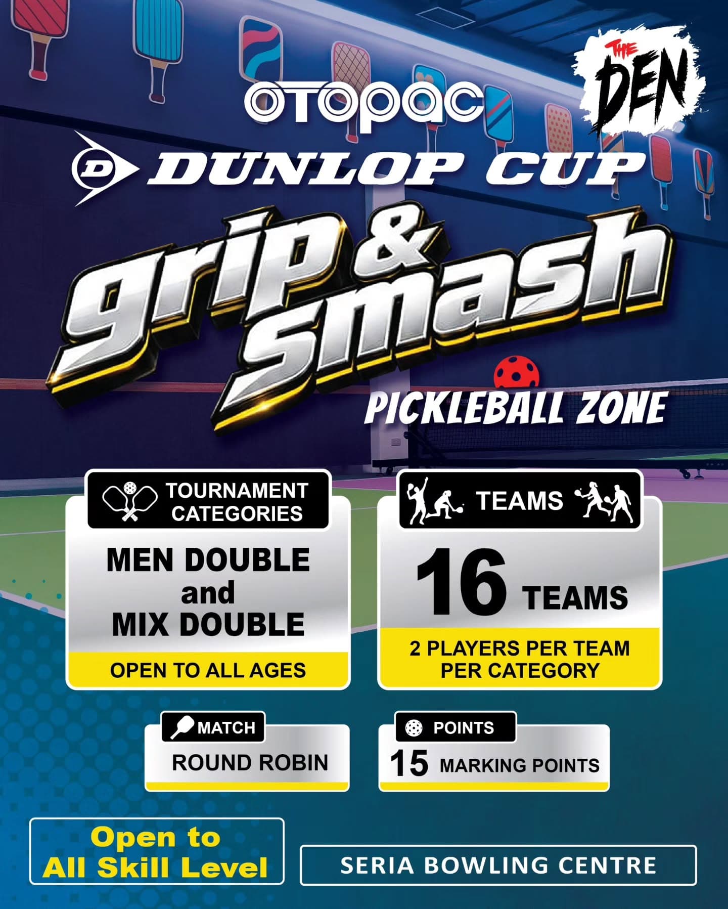 OTOPAC Dunlop Cup: Grip & Smash (Pickleball Tournament) event poster